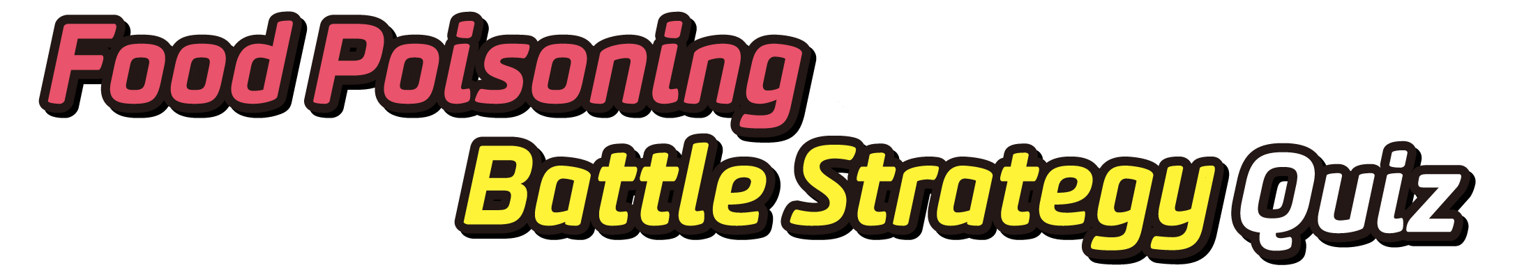 Food Poisoning Battle Strategy Quiz